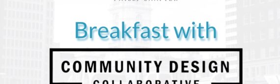 Breakfast with Community Design Collaborative